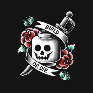 Build or Die