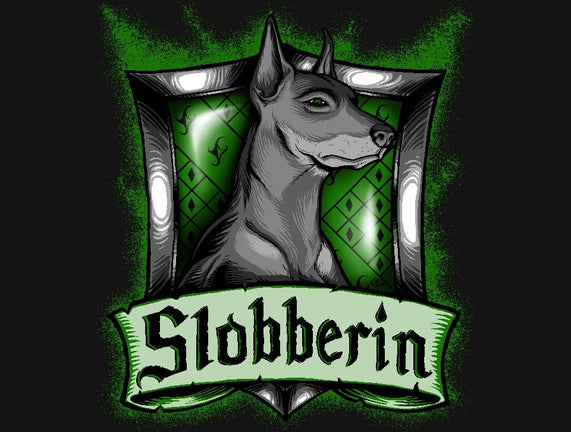 House Slobberin