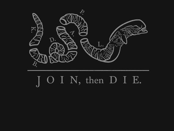 Join Then Die