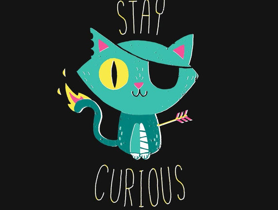 Stay Curious