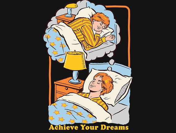 Achieve Your Dreams