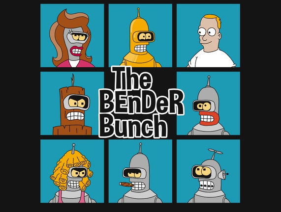 The Bender Bunch