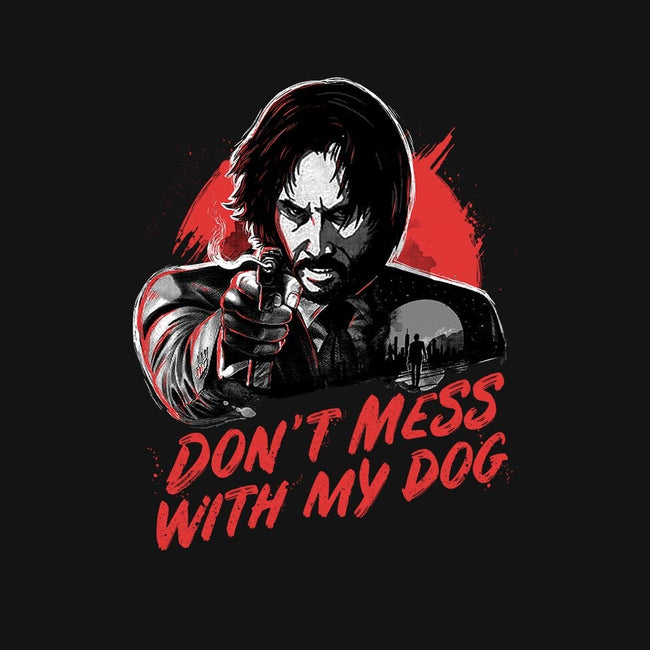 Don't Mess With My Dog-womens basic tee-eduely