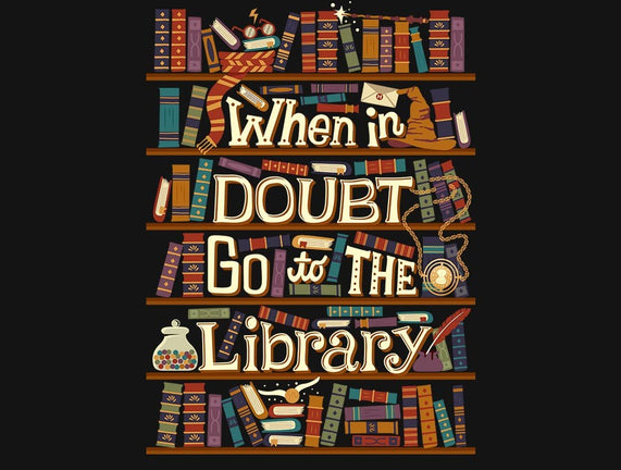 Go To The Library
