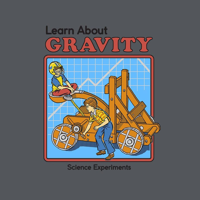 Learn About Gravity-unisex pullover sweatshirt-Steven Rhodes