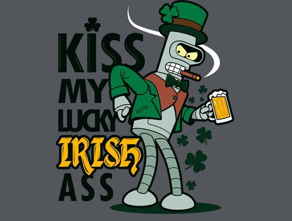 Kiss My Lucky Irish Ass