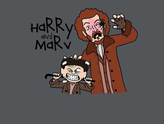 Harry and Marv!