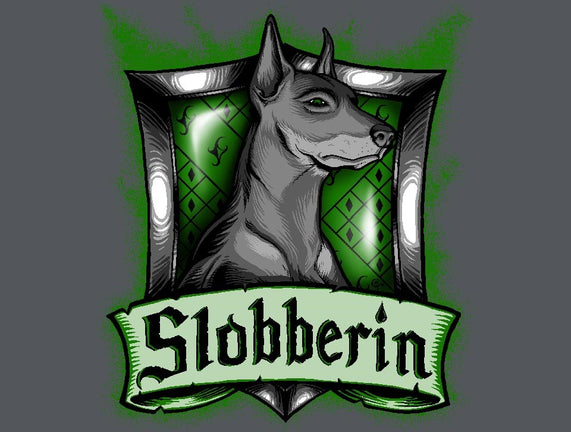 House Slobberin