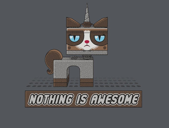 Nothing is Awesome