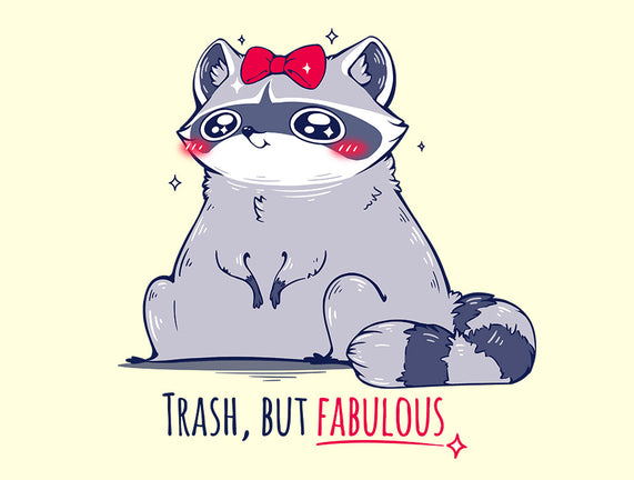 Trash But Fabulous