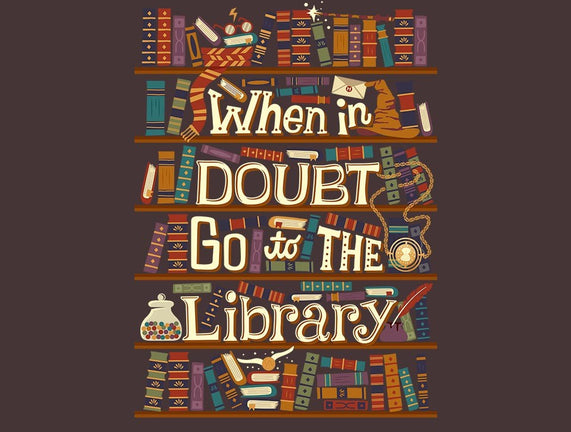 Go To The Library