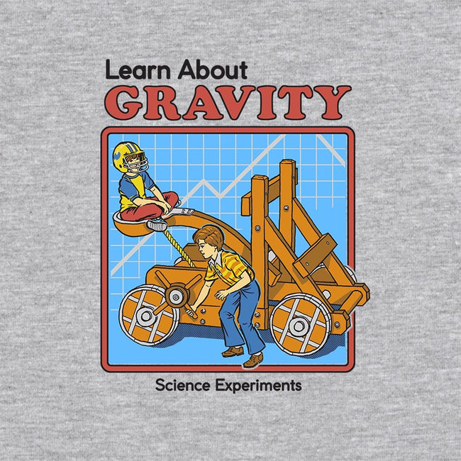 Learn About Gravity-unisex pullover sweatshirt-Steven Rhodes