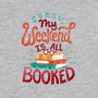 My Weekend is Booked-unisex pullover sweatshirt-risarodil