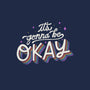 It's Gonna be Okay-womens fitted tee-eduely