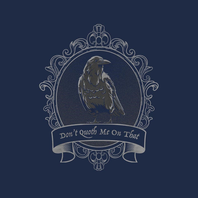 Don't Quoth Me On That-womens fitted tee-Beware_1984
