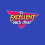 Be Excellent to Each Other-mens basic tee-adho1982