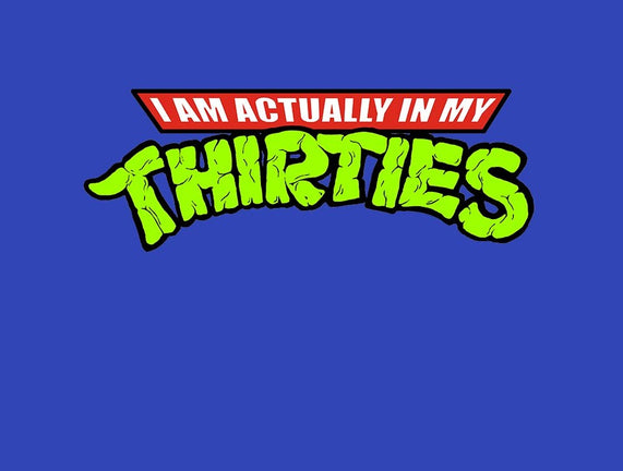 Actually In My Thirties