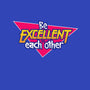 Be Excellent to Each Other-womens fitted tee-adho1982