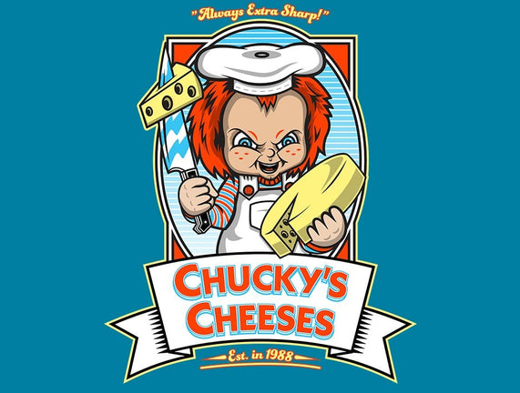 Chucky's Cheeses