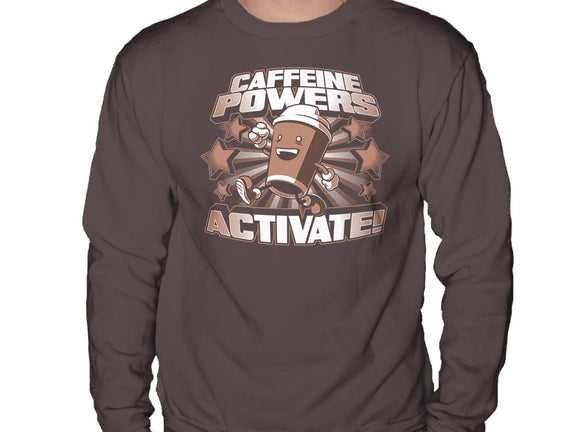 Caffeine Powers, Activate!