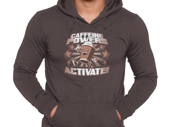 Caffeine Powers, Activate!