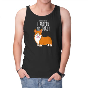 I Prefer My Corgi