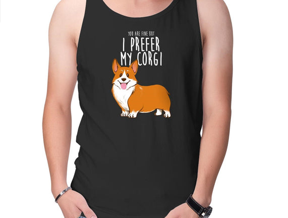 I Prefer My Corgi