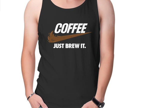 Just Brew It