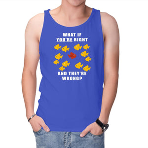 What if You're Right and They're Wrong
