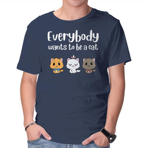 Everybody Wants to be A Cat