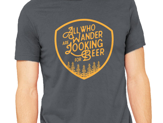 All Who Wander are Looking for Beer