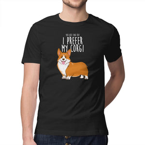 I Prefer My Corgi