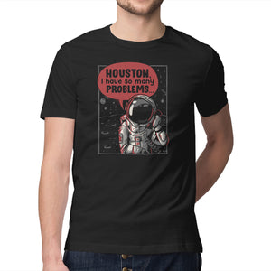 Houston, I Have So Many Problems