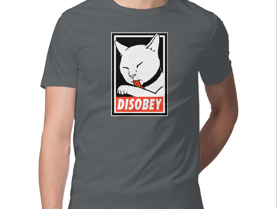 DISOBEY!