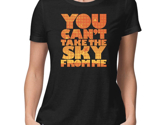 You Can't Take the Sky