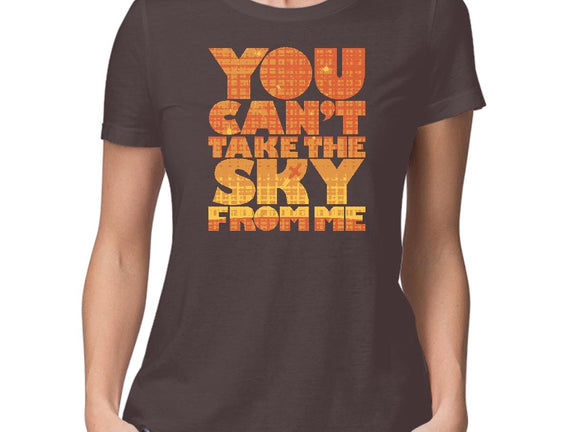 You Can't Take the Sky