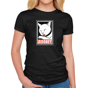 DISOBEY!