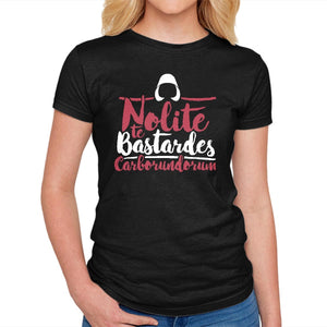 Nolite te Bastardes Carborundorum