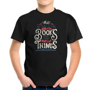 I Read Books and I Know things
