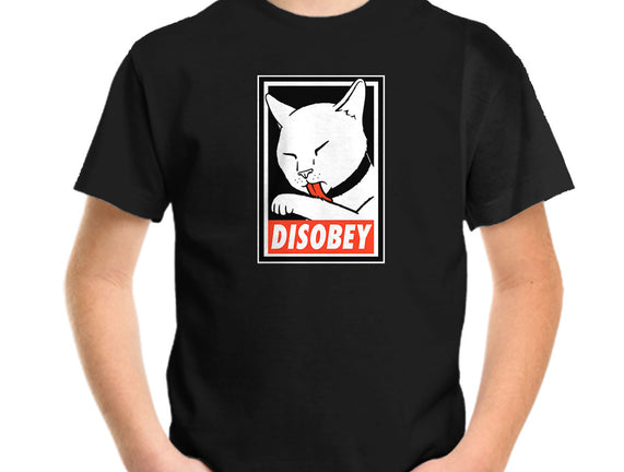 DISOBEY!