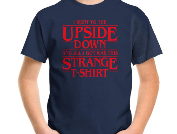 I Went to the Upside Down