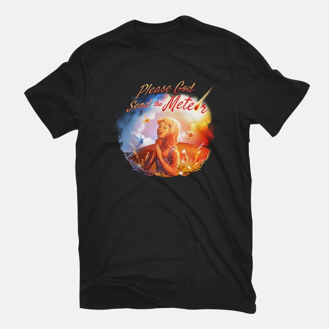 Please God Send the Meteor-youth basic tee-tobefonseca