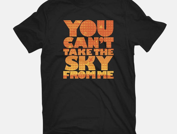 You Can't Take the Sky