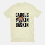 Carole F*ckin Baskin-mens premium tee-stationjack