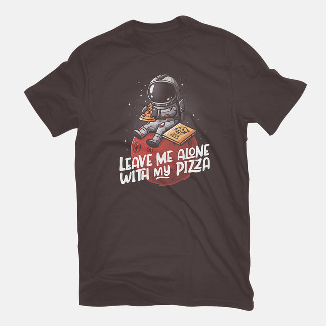 Leave Me Alone With My Pizza-womens fitted tee-eduely
