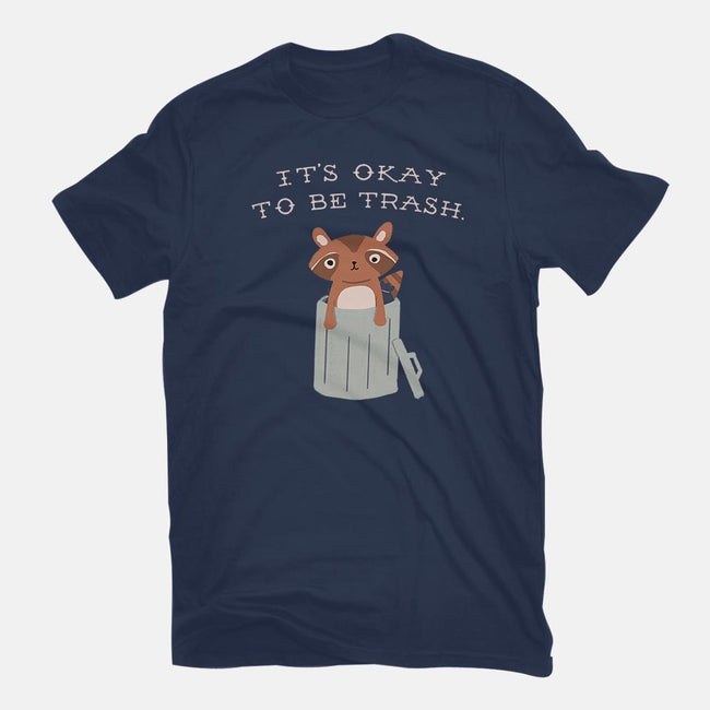 It's Okay to Be Trash-womens basic tee-Mykelad