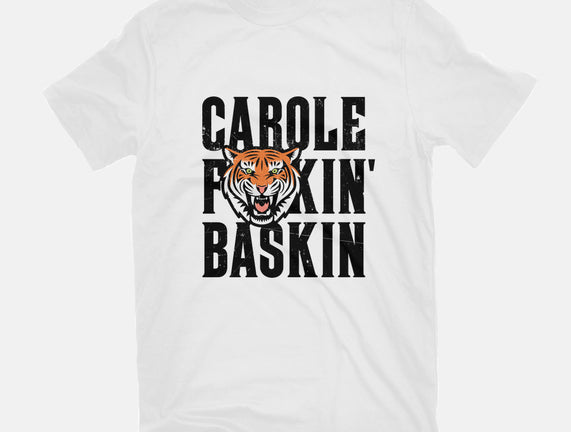 Carole F*ckin Baskin