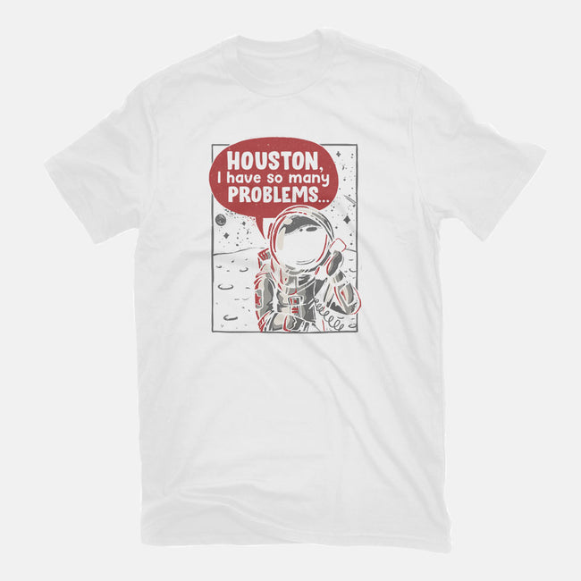 Houston, I Have So Many Problems-womens basic tee-eduely