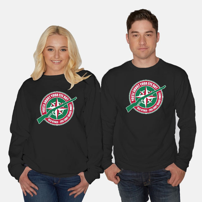 You'll Shoot Your Eye Out-unisex crew neck sweatshirt-Fishbiscuit