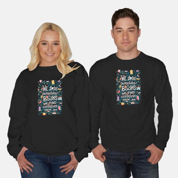 We Lose Ourselves in Books-unisex crew neck sweatshirt-risarodil